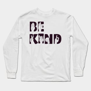 Kindness Matters Long Sleeve T-Shirt